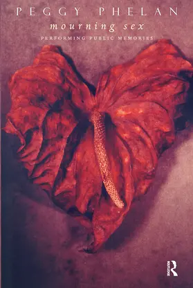 Phelan | Mourning Sex | Buch | 978-0-415-14759-0 | sack.de