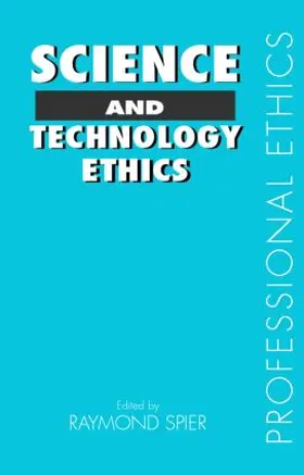 E.Spier |  Science and Technology Ethics | Buch |  Sack Fachmedien