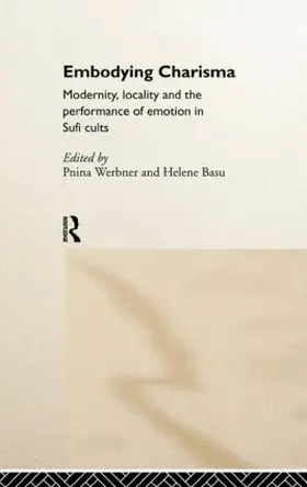 Basu / Werbner |  Embodying Charisma | Buch |  Sack Fachmedien