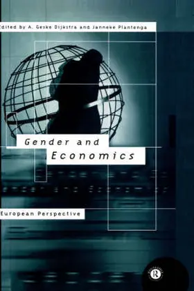 Dijkstra / Plantenga |  Gender and Economics | Buch |  Sack Fachmedien