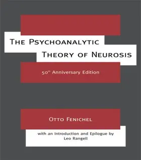 Fenichel | The Psychoanalytic Theory of Neurosis | Buch | 978-0-415-15487-1 | www2.sack.de