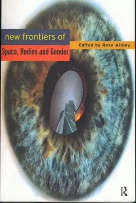 *Nfa* / Ainley | New Frontiers of Space, Bodies and Gender | Buch | 978-0-415-15490-1 | sack.de