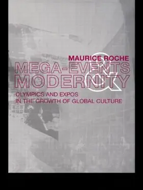 Roche |  Megaevents and Modernity | Buch |  Sack Fachmedien