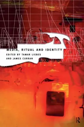 Curran / Liebes |  Media, Ritual and Identity | Buch |  Sack Fachmedien