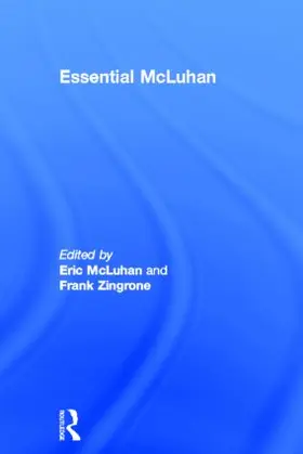 McLuhan / Zingrone |  Essential McLuhan | Buch |  Sack Fachmedien
