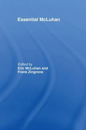 McLuhan / Zingrone |  Essential McLuhan | Buch |  Sack Fachmedien