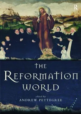 Pettegree |  The Reformation World | Buch |  Sack Fachmedien