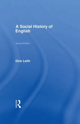 Leith |  A Social History of English | Buch |  Sack Fachmedien