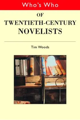 Woods | Who's Who of Twentieth Century Novelists | Buch | 978-0-415-16506-8 | sack.de