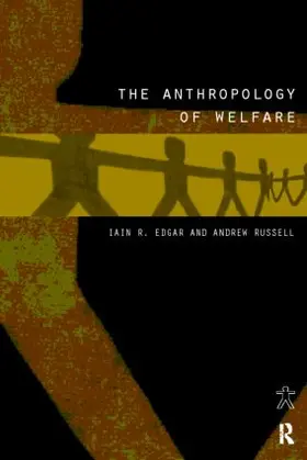 Edgar / Russell |  The Anthropology of Welfare | Buch |  Sack Fachmedien