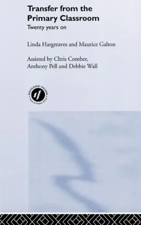 Galton / Hargreaves |  Transfer from the Primary Classroom | Buch |  Sack Fachmedien