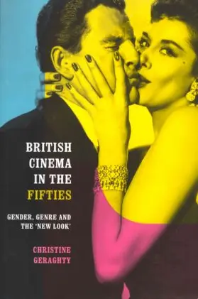 Geraghty |  British Cinema in the Fifties | Buch |  Sack Fachmedien