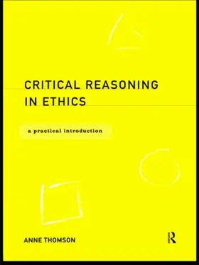 Thomson |  Critical Reasoning in Ethics | Buch |  Sack Fachmedien