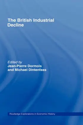 Dintenfass / Dormois |  The British Industrial Decline | Buch |  Sack Fachmedien