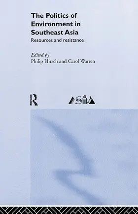 Hirsch / Warren |  The Politics of Environment in Southeast Asia | Buch |  Sack Fachmedien