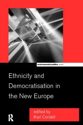 Cordell |  Ethnicity and Democratisation in the New Europe | Buch |  Sack Fachmedien