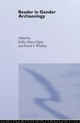 Hays-Gilpin / Whitley |  Reader in Gender Archaeology | Buch |  Sack Fachmedien