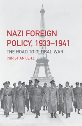 Leitz | Nazi Foreign Policy, 1933-1941 | Buch | 978-0-415-17423-7 | www2.sack.de