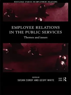 Corby / White |  Employee Relations in the Public Services | Buch |  Sack Fachmedien