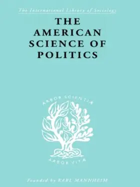 Crick | The American Science of Politics | Buch | 978-0-415-17536-4 | sack.de