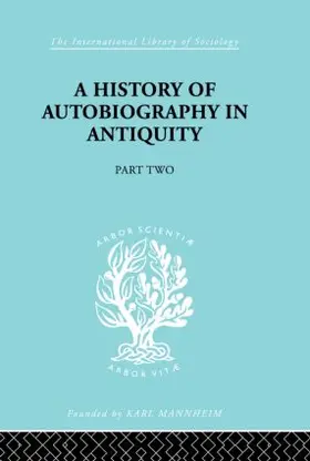 Misch |  A History of Autobiography in Antiquity | Buch |  Sack Fachmedien