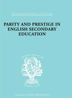 Banks |  Parity and Prestige in English Secondary Education | Buch |  Sack Fachmedien