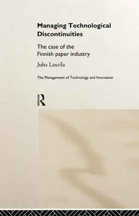 Laurila |  Managing Technological Discontinuities | Buch |  Sack Fachmedien