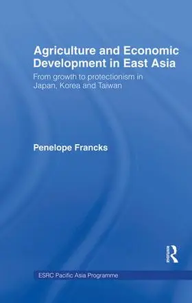 Boestel / Francks / Kim |  Agriculture and Economic Development in East Asia | Buch |  Sack Fachmedien