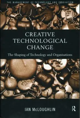 Mcloughlin | Creative Technological Change | Buch | 978-0-415-18000-9 | www2.sack.de