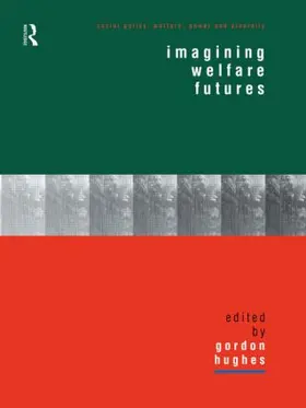 Hughes |  Imagining Welfare Futures | Buch |  Sack Fachmedien