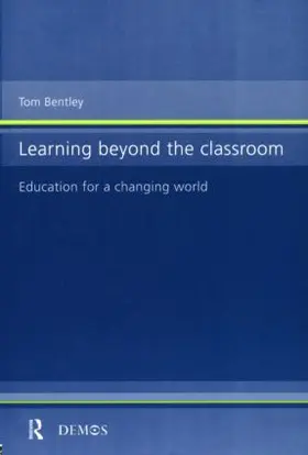 Bentley | Learning Beyond the Classroom | Buch | 978-0-415-18259-1 | www2.sack.de