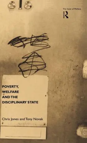 Jones / Novak |  Poverty, Welfare and the Disciplinary State | Buch |  Sack Fachmedien