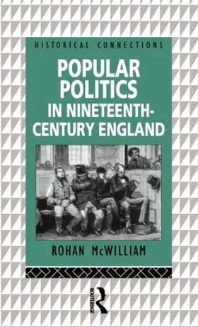 McWilliam |  Popular Politics in Nineteenth Century England | Buch |  Sack Fachmedien