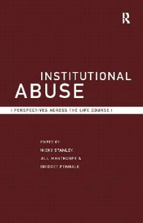 Manthorpe / Penhale / Stanley |  Institutional Abuse | Buch |  Sack Fachmedien