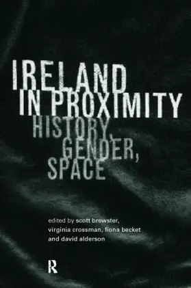 Alderson / Becket / Brewster |  Ireland in Proximity | Buch |  Sack Fachmedien