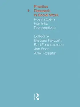 Fawcett / Featherstone / Fook |  Practice and Research in Social Work | Buch |  Sack Fachmedien