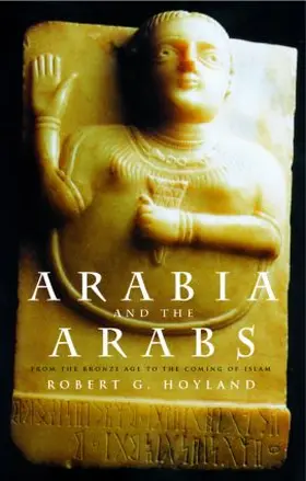 Hoyland | Arabia and the Arabs | Buch | 978-0-415-19535-5 | www2.sack.de