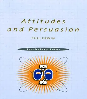 Erwin |  Attitudes and Persuasion | Buch |  Sack Fachmedien