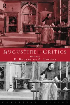 Dodaro / Lawless |  Augustine and His Critics | Buch |  Sack Fachmedien