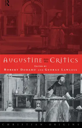 Dodaro / Lawless |  Augustine and his Critics | Buch |  Sack Fachmedien