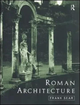 Sear |  Roman Architecture | Buch |  Sack Fachmedien