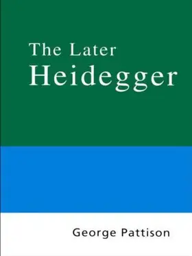 Pattison |  Routledge Philosophy Guidebook to the Later Heidegger | Buch |  Sack Fachmedien