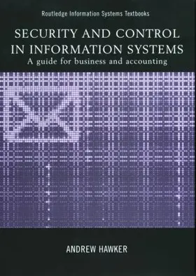 Hawker | Security and Control in Information Systems | Buch | 978-0-415-20535-1 | www2.sack.de