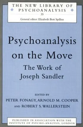 Cooper / Fonagy / Wallerstein |  Psychoanalysis on the Move | Buch |  Sack Fachmedien