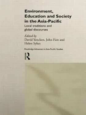 Fien / Sykes / Yencken |  Environment, Education and Society in the Asia-Pacific | Buch |  Sack Fachmedien