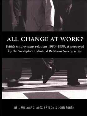 Bryson / Forth / Millward | All Change at Work? | Buch | 978-0-415-20635-8 | sack.de