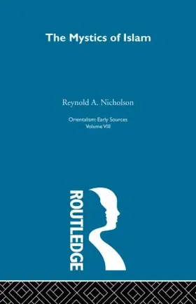 Nicholson |  Mystics Islam:Orientalism  V 8 | Buch |  Sack Fachmedien