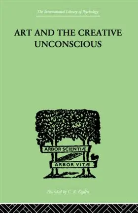 Neumann |  Art And The Creative Unconscious | Buch |  Sack Fachmedien