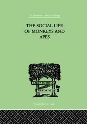 Zuckerman |  The Social Life Of Monkeys And Apes | Buch |  Sack Fachmedien
