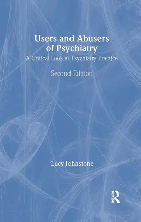 Johnstone |  Users and Abusers of Psychiatry | Buch |  Sack Fachmedien
